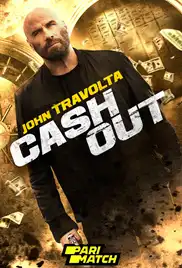 Cash Out 2024 Full Movie Download Free WebRip 720p Hindi